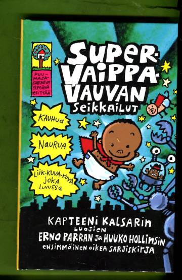 Supervaippavauvan seikkailut - Erno Parran ja Huuko Hollinsin ensimmäinen sarjakuvaromaani