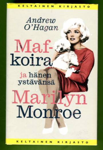 Maf-koira ja hänen ystävänsä Marilyn Monroe