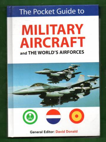 The Pocket Guide to Military Aircraft and the World's Airforces