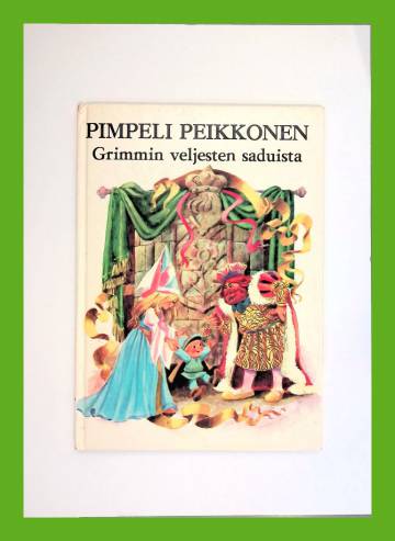 Pimpeli Peikkonen - Grimmin veljesten saduista