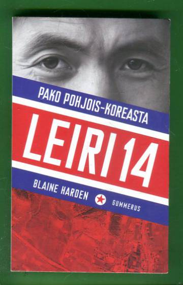 Leiri 14 - Pako Pohjois-Koreasta