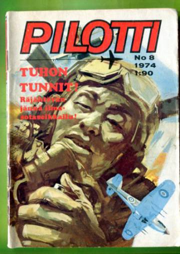 Pilotti 8/74 - Tuhon tunnit!