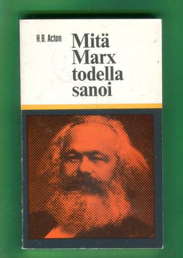 Mitä Marx todella sanoi