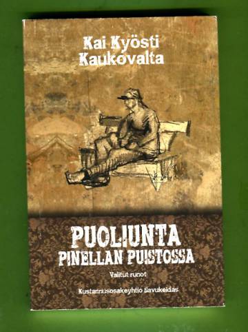 Puoliunta Pinellan puistossa - Valitut runot