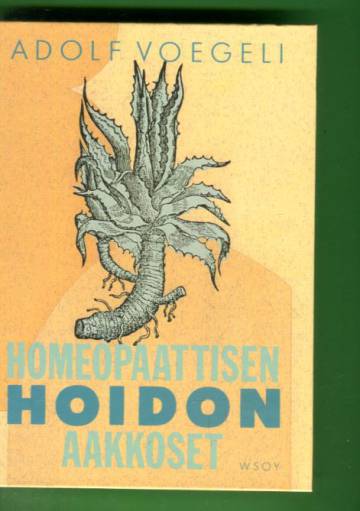 Homeopaattisen hoidon aakkoset