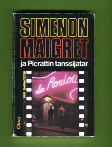 Maigret ja Picrattin tanssijatar - Komisario Maigret'n tutkimuksia