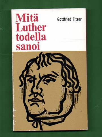 Mitä Luther todella sanoi