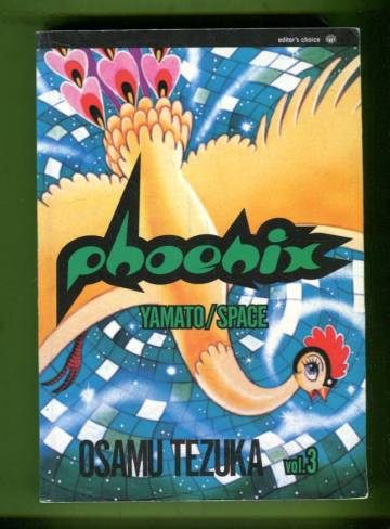 Phoenix Vol. 3: Yamato/Space