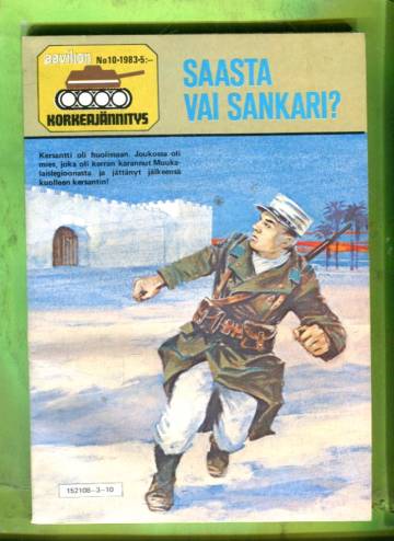 Aavikon korkeajännitys 10/83 - Saasta vai sankari?