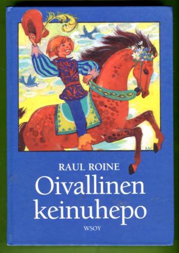 Oivallinen keinuhepo - Satuja