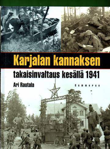 Karjalan kannaksen takaisinvaltaus kesällä 1941