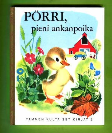 Tammen kultaiset kirjat 2 - Pörri, pieni ankanpoika