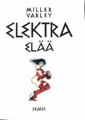 Elektra elää