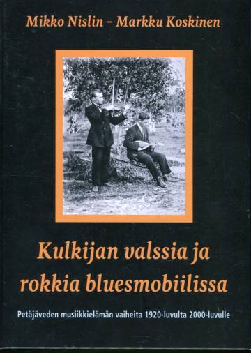 Kulkijan valssia ja rokkia bluesmobiilissa