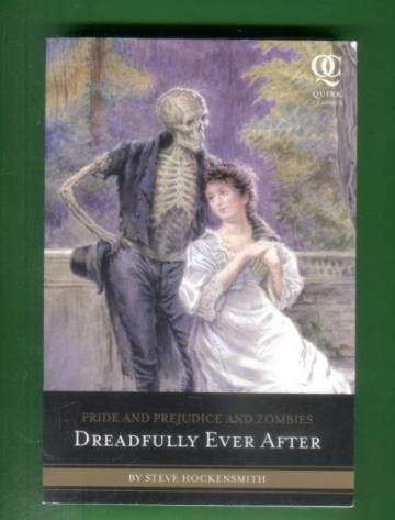 Pride and Prejudice and Zombies - Dreadfully Ever After