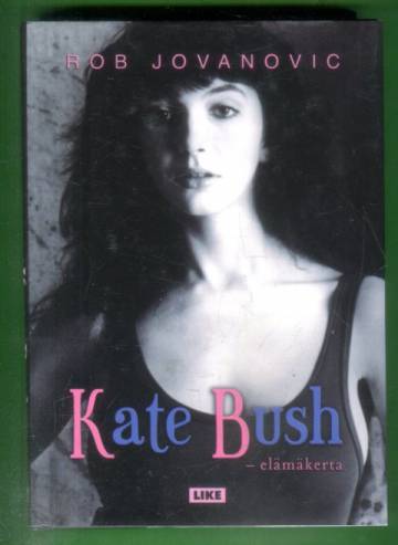 Kate Bush - Elämäkerta