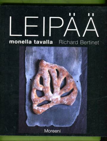 Leipää monella tavalla