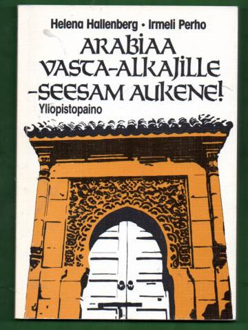 Arabiaa vasta-alkajille - Seesam aukene!