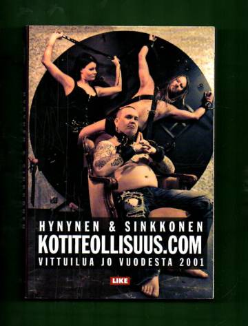 Kotiteollisuus.com - Vittuilua jo vuodesta 2001