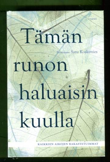 Tämän runon haluaisin kuulla - Kaikkien aikojen rakastetuimmat