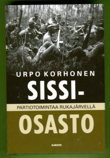 Sissiosasto - Partiotoimintaa Rukajärvellä