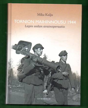 Tornion maihinnousu 1944 - Lapin sodan avainoperaatio