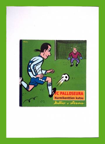 FC Palloseura - Nurmikenttien kutsu