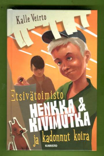 Etsivätoimisto Henkka & Kivimutka ja kadonnut koira