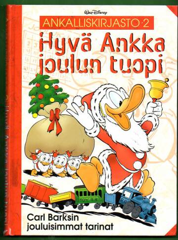 Ankalliskirjasto 2 - Hyvä ankka joulun tuopi