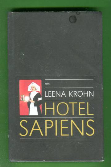 Hotel Sapiens ja muita irrationaalisia kertomuksia