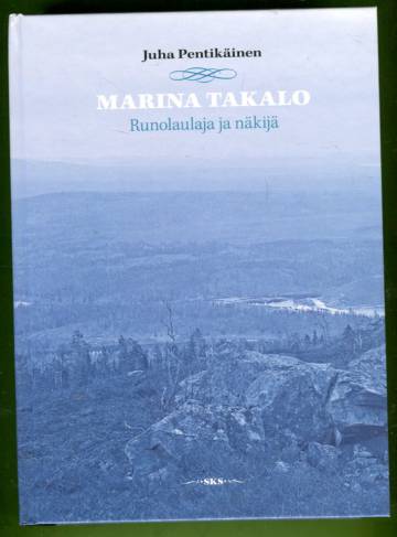 Marina Takalo - Runolaulaja ja näkijä