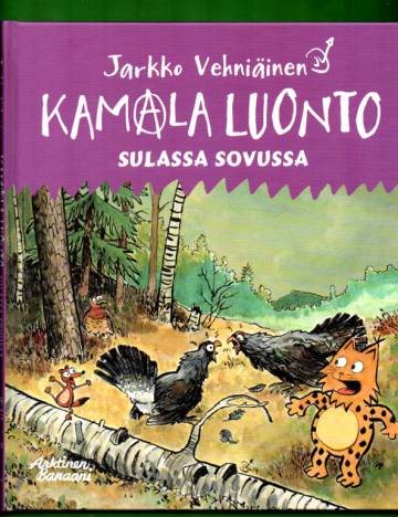 Kamala luonto 4 - Sulassa sovussa