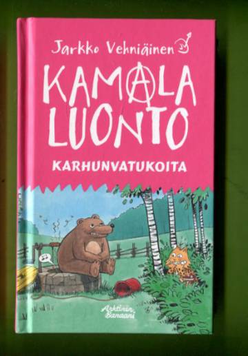 Kamala luonto - Karhunvatukoita ( taskukirja)