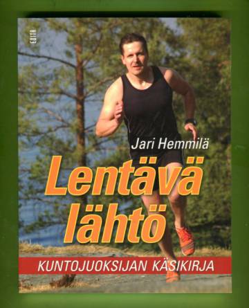 Lentävä lähtö - Kuntojuoksijan käsikirja