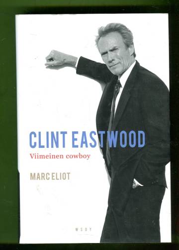 Clint Eastwood - Viimeinen cowboy