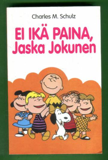 Ei ikä paina, Jaska Jokunen