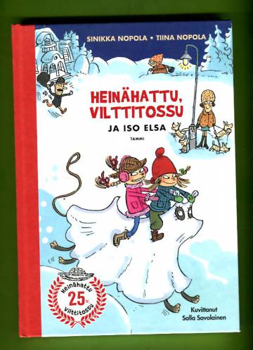 Heinähattu, Vilttitossu ja iso Elsa