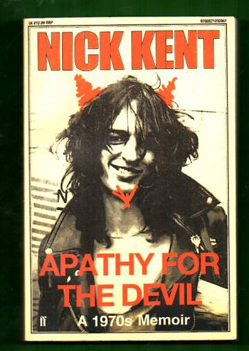 Apathy for the Devil - A Seventies Memoir