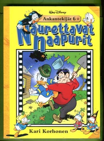 Ankantekijät 6 - Naurettavat naapurit