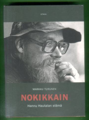 Nokikkain - Hannu Hautalan elämä