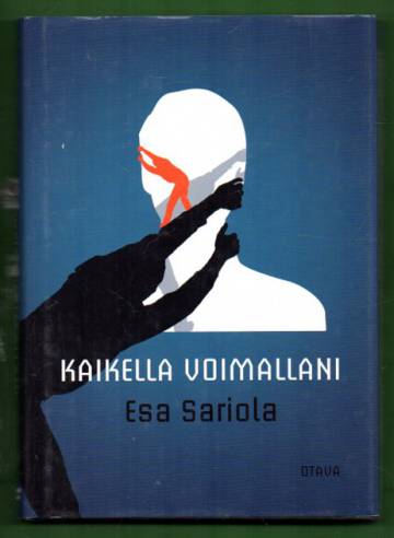 Kaikella voimallani