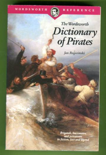 The Wordsworth Dictionary of Pirates