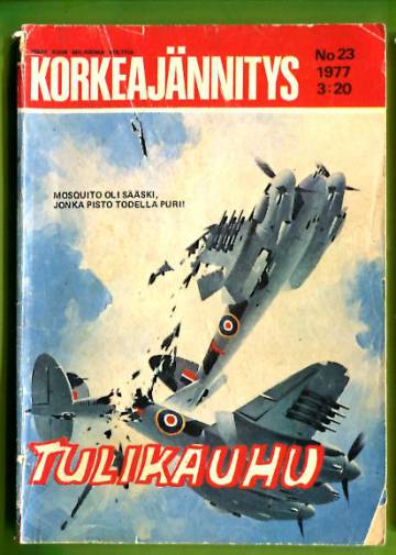 Korkeajännitys 23/77 - Tulikauhu