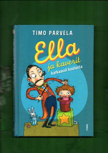 Ella ja kaverit karkaavat koulusta