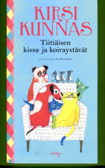 Tiitiäisen kissa- ja koiraystävät ja yllättävästi myös hiiret