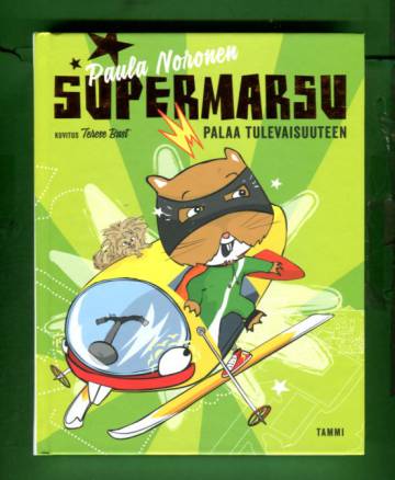 Supermarsu palaa tulevaisuuteen