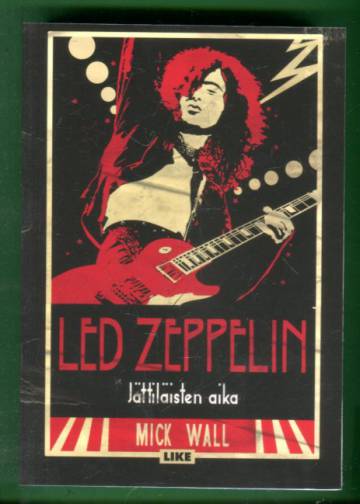 Led Zeppelin - Jättiläisten aika