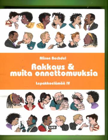 Lepakkoelämää 4 - Rakkaus & muita onnettomuuksia