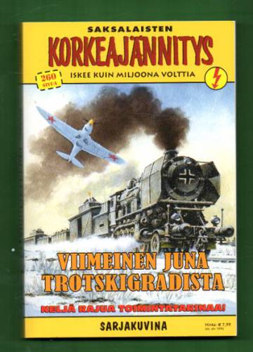Korkeajännitys 4E/14 - Saksalaisten korkeajännitys: Viimeinen juna Trotskigradista
