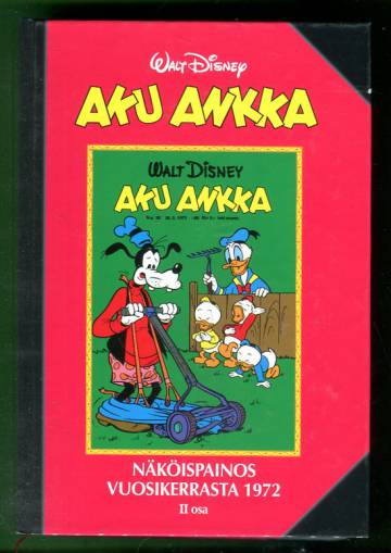 Aku Ankka - Näköispainos vuosikerrasta 1972: 2. osa